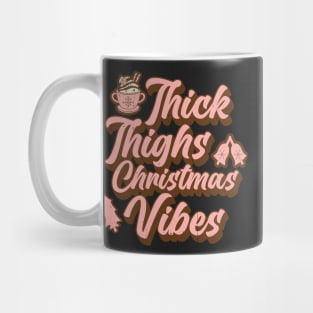 Thick Thighs and Christmas Vibes, Xmas Gift Cute Pink Retro Mug